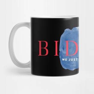 biden we just did Mug